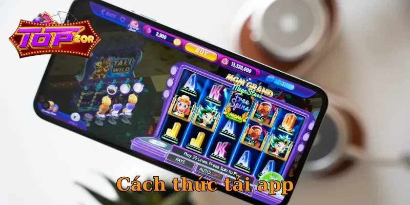 Phương thức tải app được nhiều người tham gia quan tâm hiện nay 